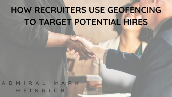 How Recruiters Use Geofencing to Target Potential Hires