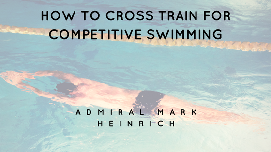 How to Cross Train for Competitive Swimming